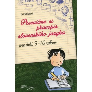 FONI Book Precvyčme si pravopis - pre deti 9-10 rokov -...